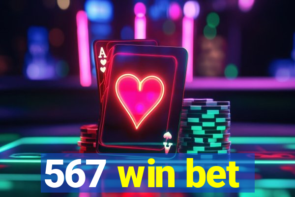 567 win bet
